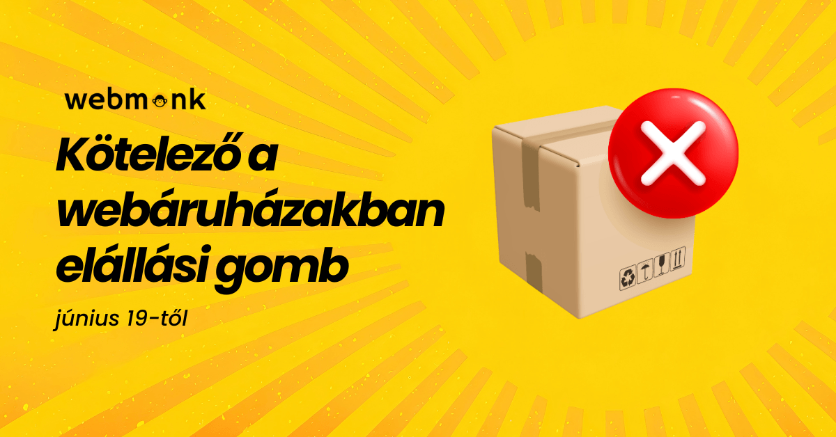 Kötelező a webáruházakban elállási gomb június 19-től