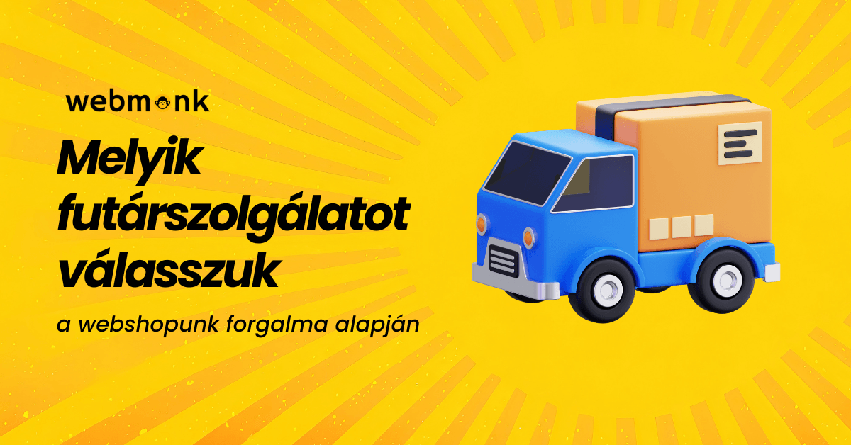 A nagy belföldi logisztikai körkép: Melyik futárszolgálatot válasszuk a webshopunk forgalma alapján?